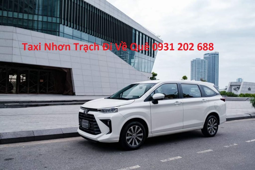 Taxi Nhơn Trạch Đi Về Quê, Hạnh Phúc An Toàn