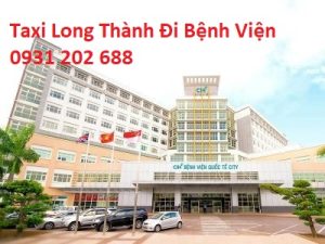 Taxi Long Thành Đi Bệnh Viện